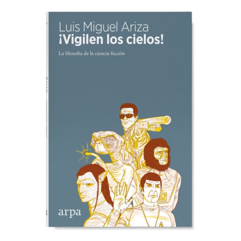 ARPA - Libro Vigilen Los Cielos - Luis Miguel Ariza