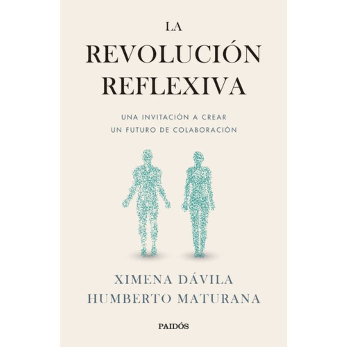 PAIDOS - La Revolución Reflexiva - Ximena Dávila