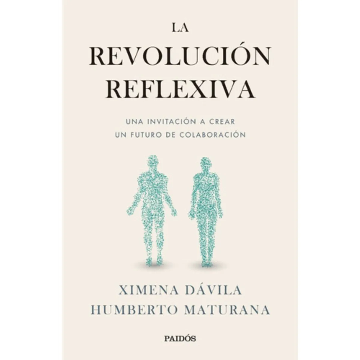 PAIDOS - La Revolución Reflexiva - Ximena Dávila