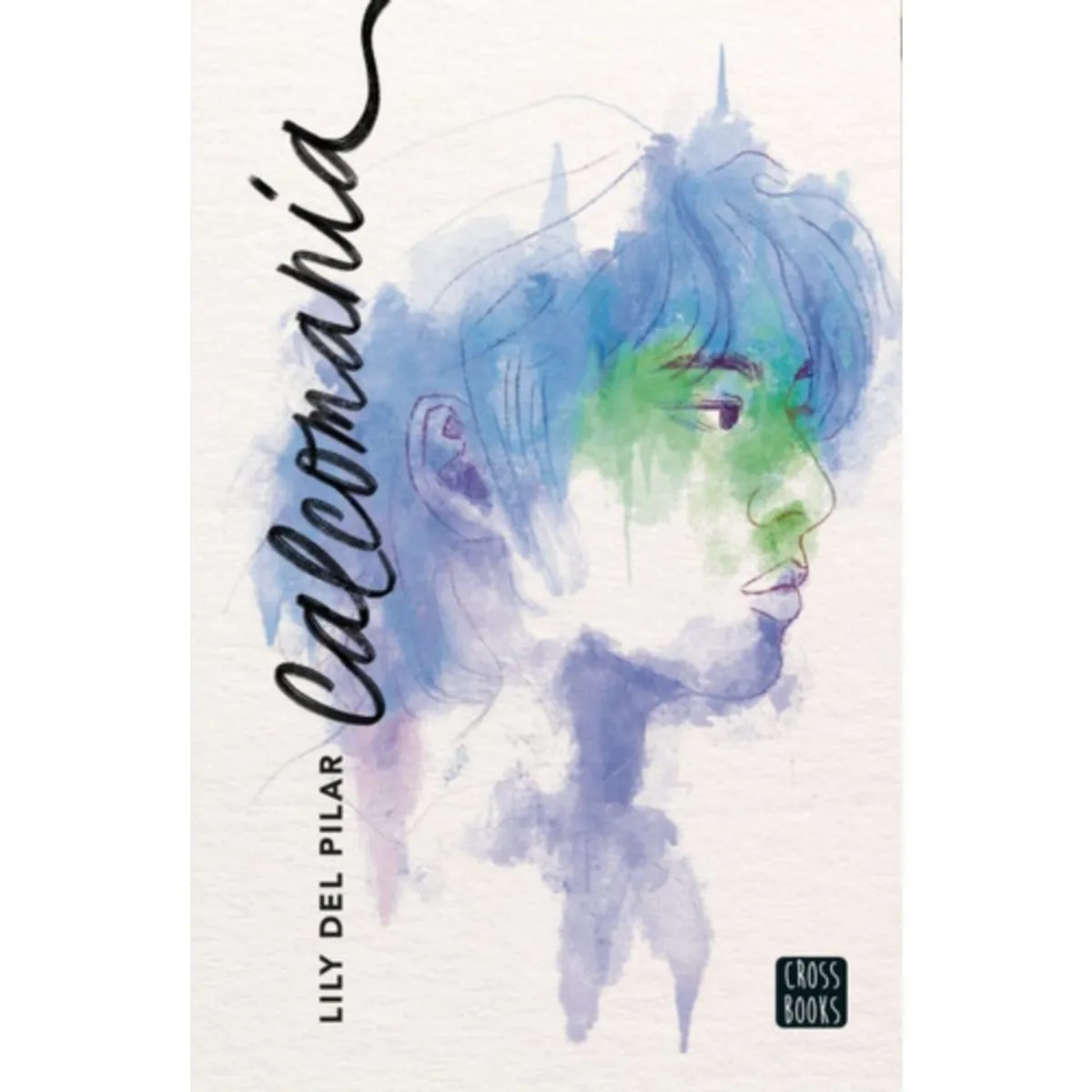 CROSS BOOKS - Libro Calcomanía - Lily Del Pilar