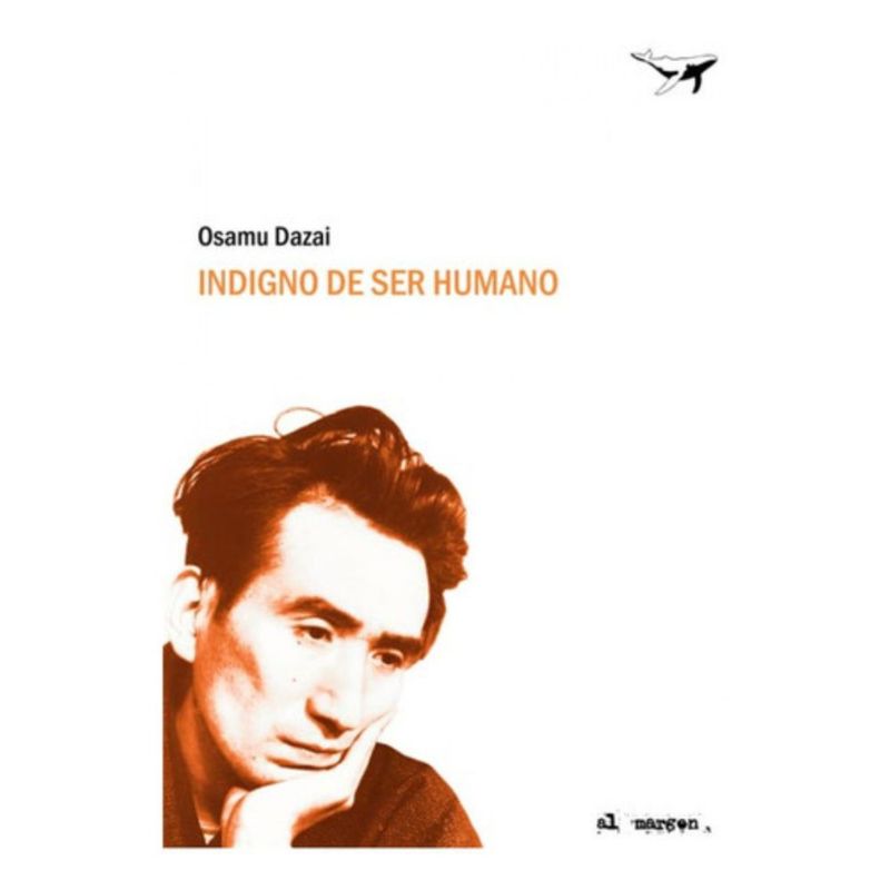 SAJALIN EDITORES - Libro Indigno De Ser Humano - Osamu Dazai