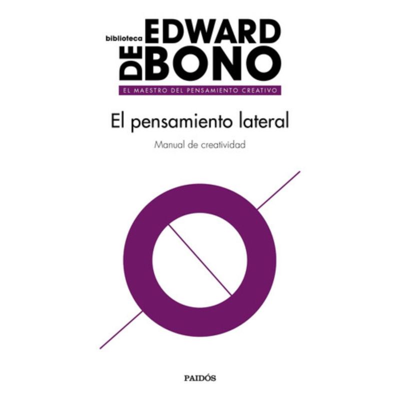 PAIDOS - Libro El Pensamiento Lateral - Edward De Bo-no