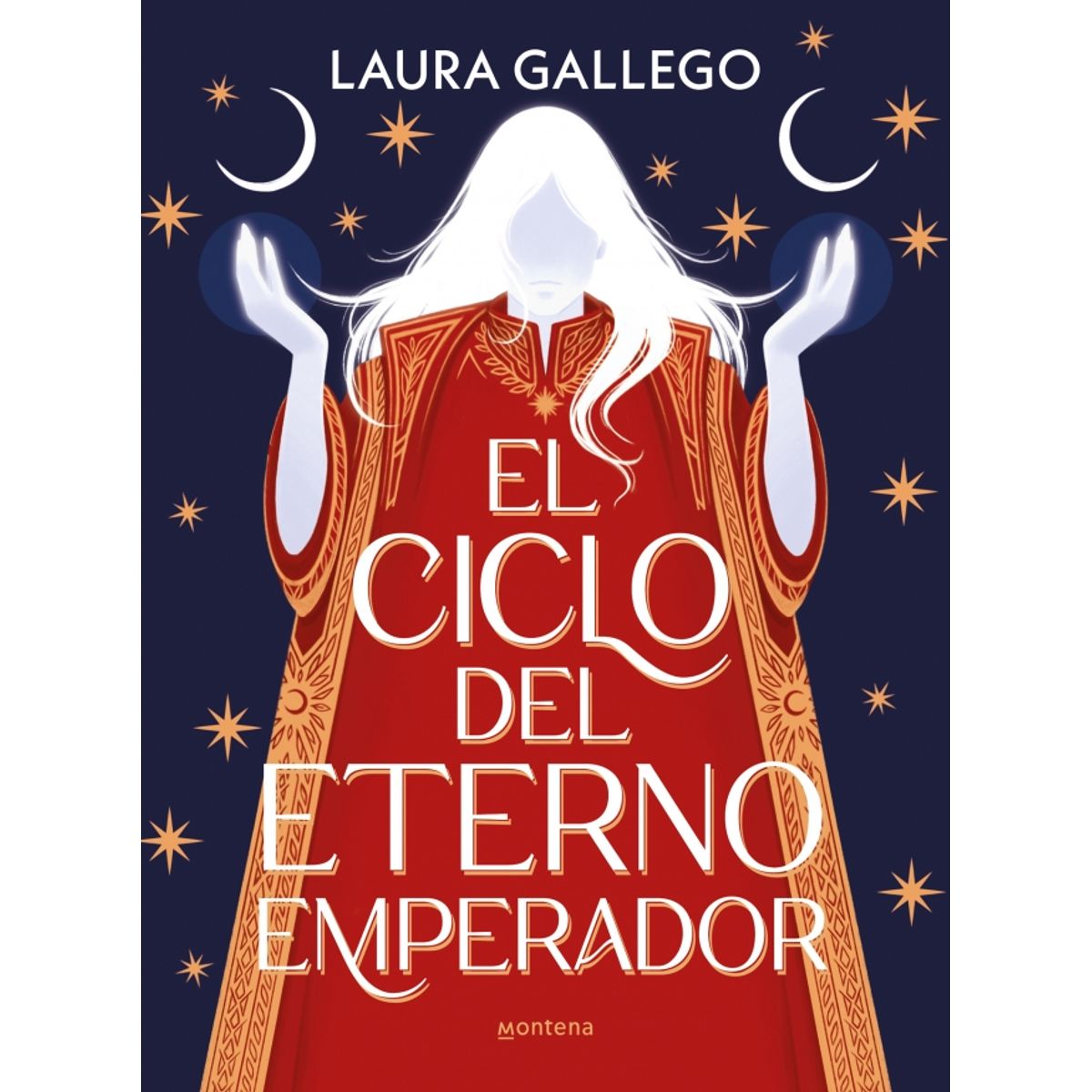 MONTENA - Libro El ciclo del eterno emperador - Laura Gallego
