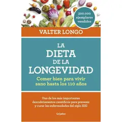 GRIJALBO - La Dieta De La Longevidad - Valter Longo