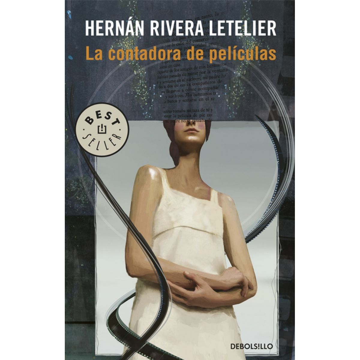 DEBOLSILLO - Libro La contadora de películas - Hernán Rivera Letelier