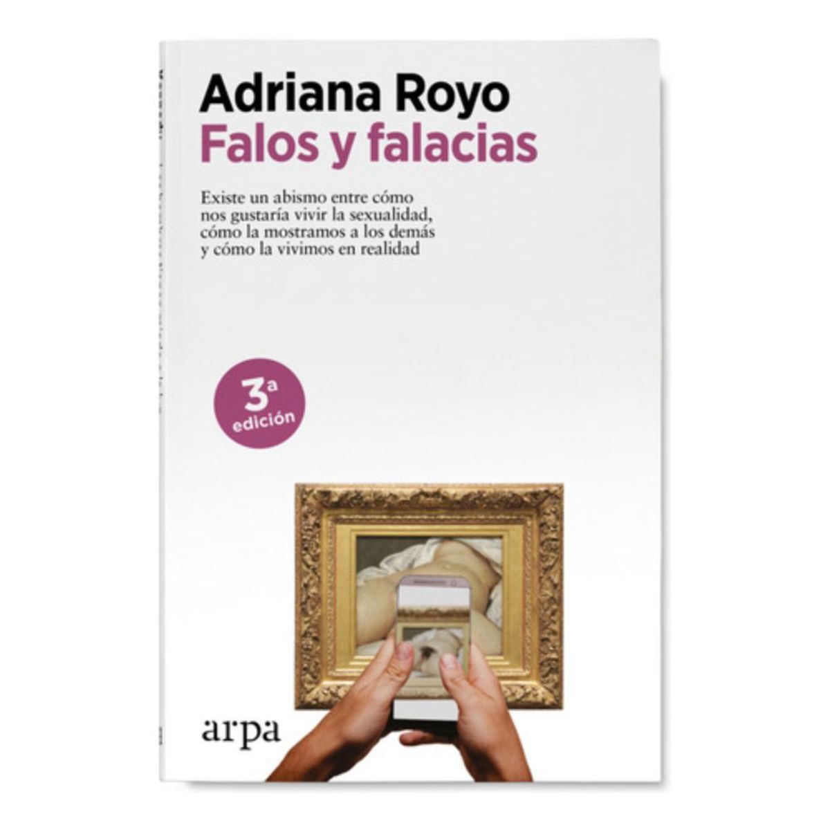 ARPA - Libro Falos Y Falacias - Adriana Royo