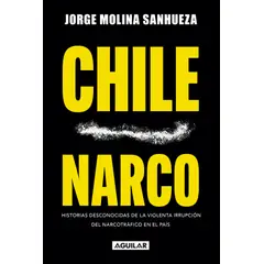AGUILAR - Libro Chile Narco - Jorge Molina