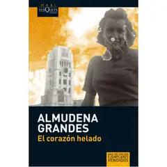 TUSQUETS - El Corazón Helado - Almudena Grandes