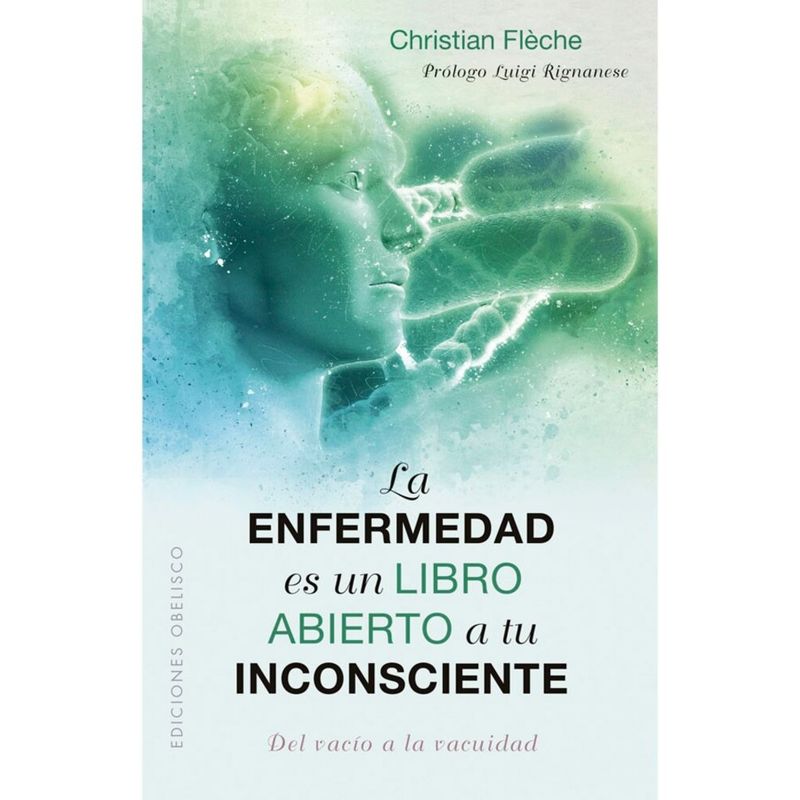 EDICIONES OBELISCO - Libro La Enfer.Medad Es Un Libro Abierto A Tu Inconsciente