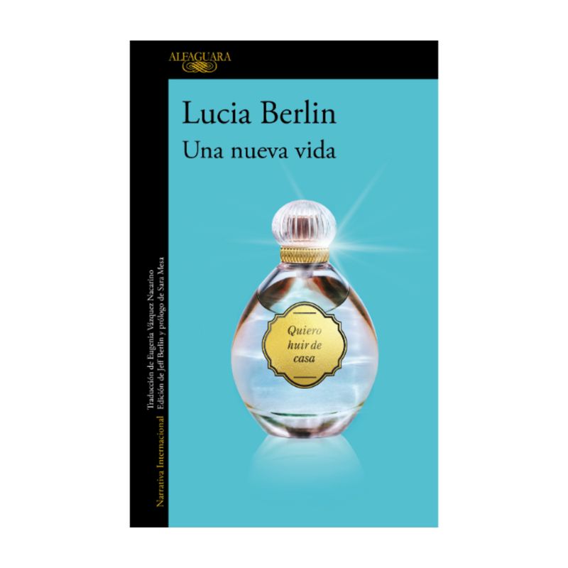 ALFAGUARA - Una nueva vida - Autor(a): Berlin; Lucia   Lucia