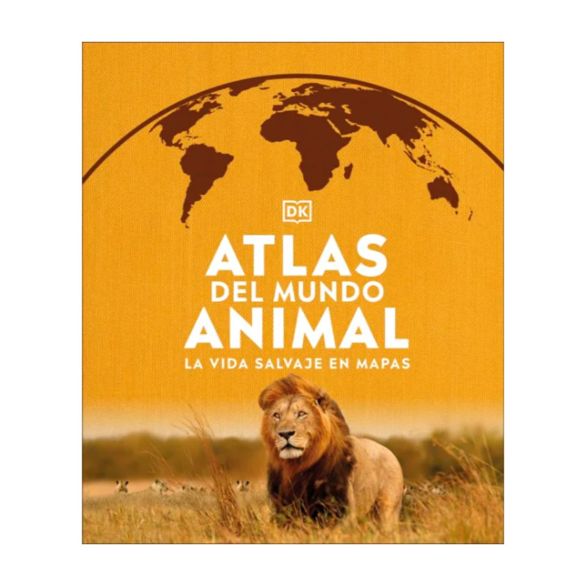 Dk - Atlas del mundo animal