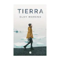 EDICIONES B - Tierra - Autor(a): Eloy Moreno