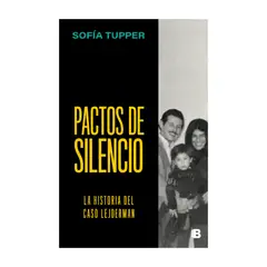 EDICIONES B - Pactos de silencio - Autor(a): Tupper Coll; Sofía  Sofía