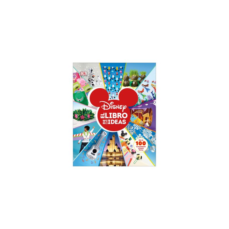 Dk - Disney. El libro de las ideas