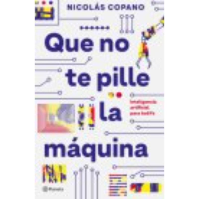 PLANETA - Que no te pille la máquina