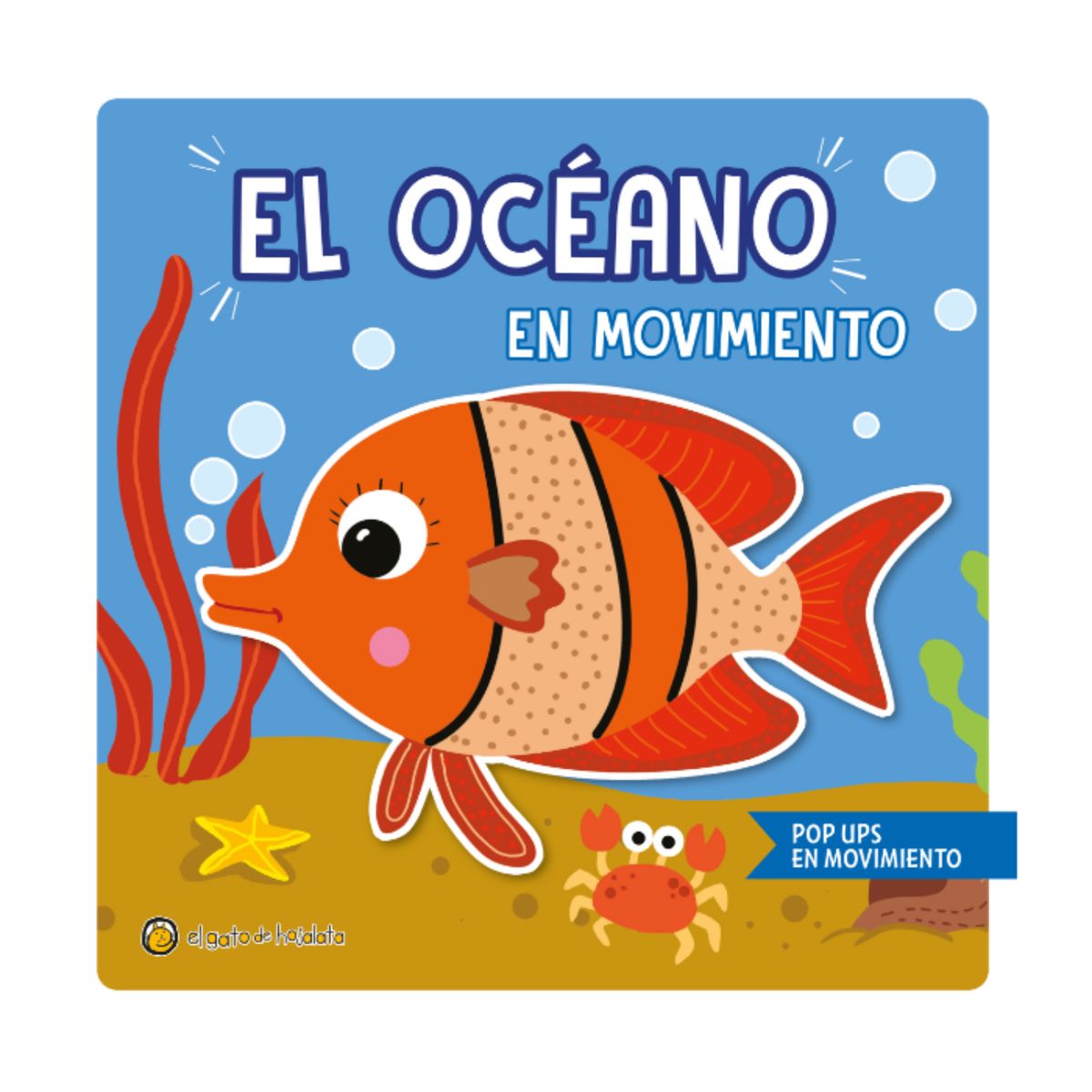 EL GATO DE HOJALATA - El océano en movimiento