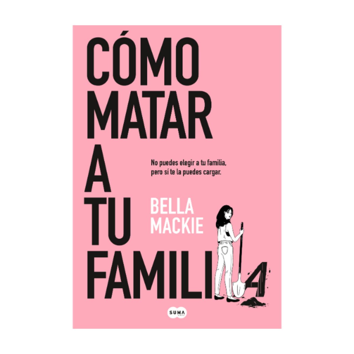 SUMA DE LETRAS - Cómo matar a tu familia