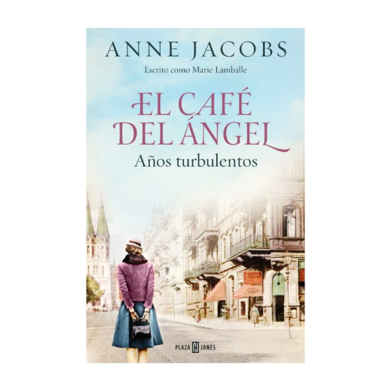 PLAZA & JANES - El café del ángel - Autor(a):  Anne Jacobs