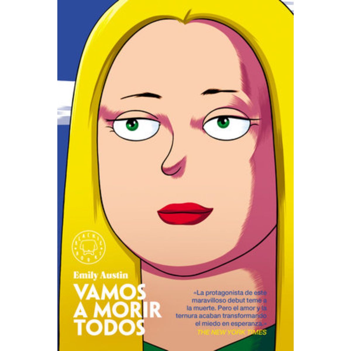 BLACKIE BOOKS - Vamos a morir todos - Autor(a): Austin; Emily   Emily