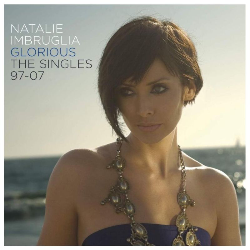 HITWAY MUSIC - NATALIE IMBRUGLIA - GLORIOUS SINGLES 1997-2007 - CD