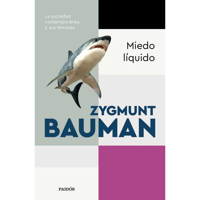 PAIDOS - Miedo Líquido - Autor(a):  Zygmunt Bauman