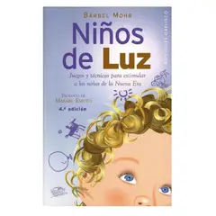EDICIONES OBELISCO - Niños de Luz Juegos y técnicas para estimular a los niños de la Nueva Era