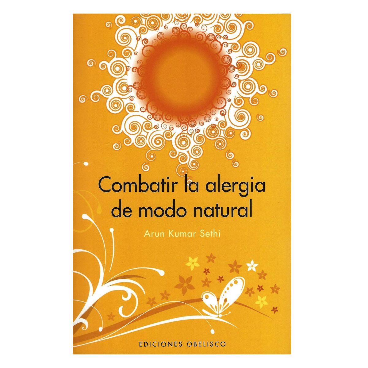 EDICIONES OBELISCO - Combatir la alergia de modo natural