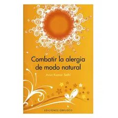 EDICIONES OBELISCO - Combatir la alergia de modo natural