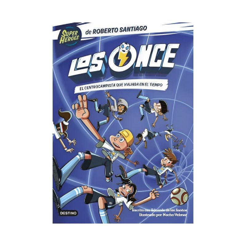 TOP10BOOKS - LIBRO LOS ONCE 3. EL CENTROCAMPISTA QUE VIAJABA EN EL TI / ROBERTO SANTIAGO / P
