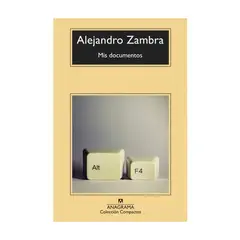 ANAGRAMA - Mis Documentos - ZAMBRA, ALEJANDRO