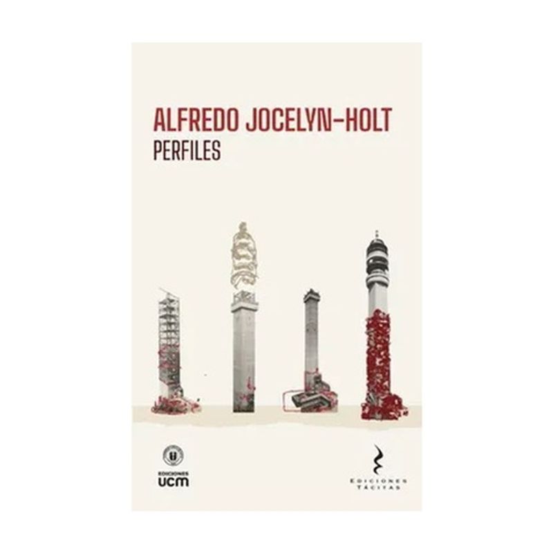 ANTARTICA LIBROS - Perfiles - JOCELYN-HOLT LETELIER, ALFREDO
