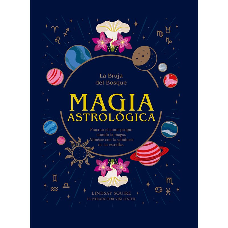 EDITORIAL CONTRAPUNTO - Libro La Bruja Del Bosque - Magia Astrologica