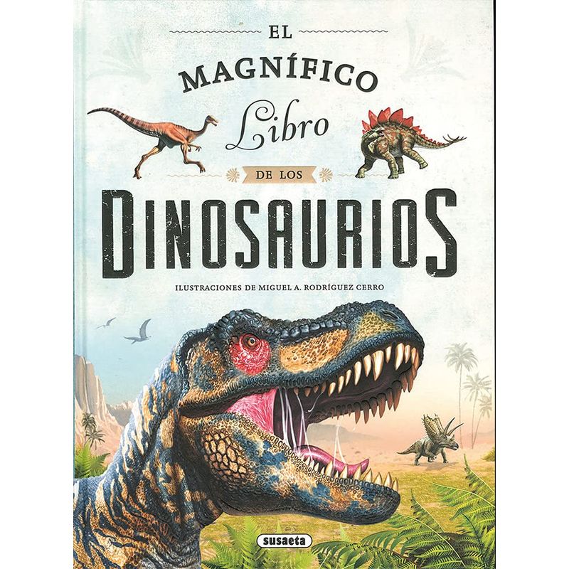 EDITORIAL CONTRAPUNTO - Libro El Magnifico Libro De Los Dinosaurios