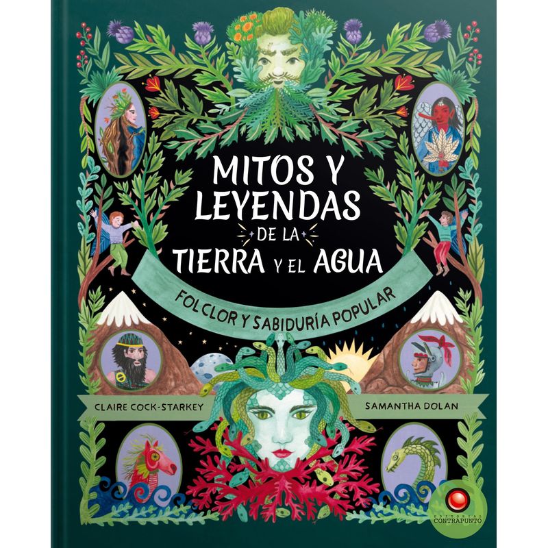 EDITORIAL CONTRAPUNTO - Libro Mitos Y Leyendas De La Tierra Y El Agua
