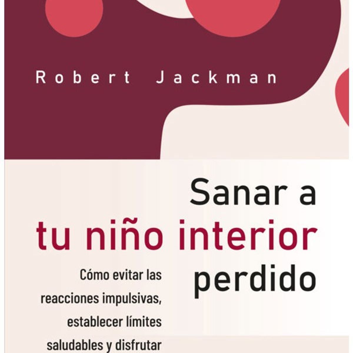 SIRIO EDITORIAL - San...ar a Tu Niño Interior Perdido