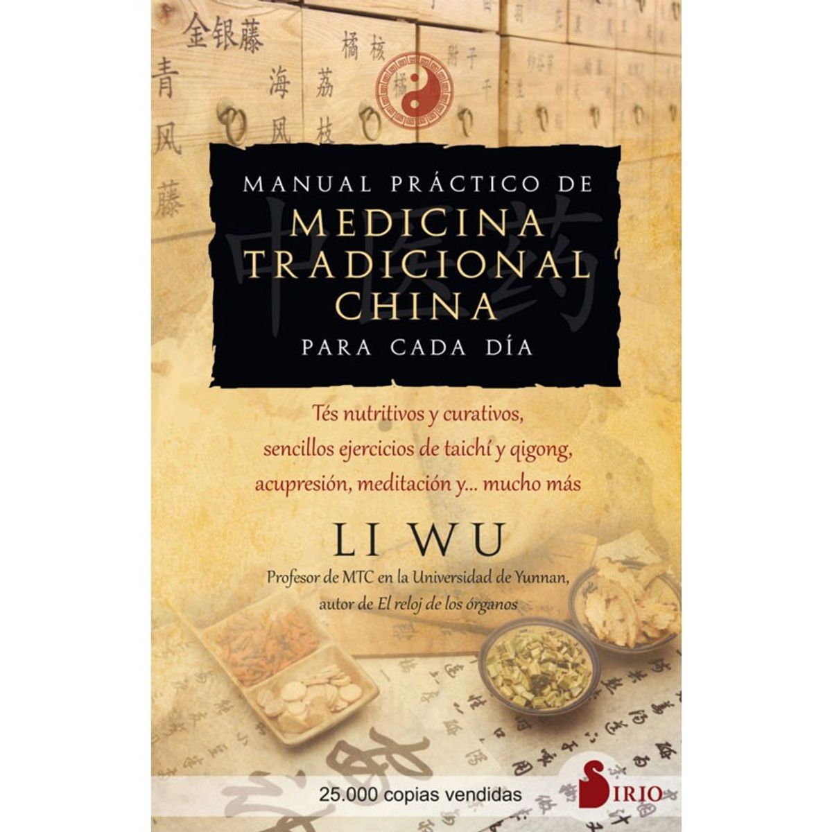 SIRIO EDITORIAL - Manual Práctico De Medicina Tradicional China