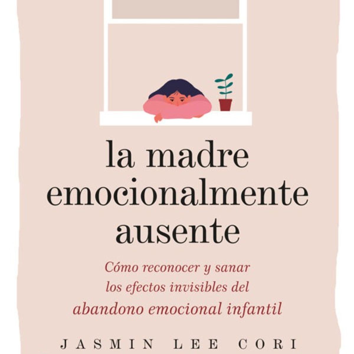 SIRIO EDITORIAL - La Madre Emocionalmente Ausente