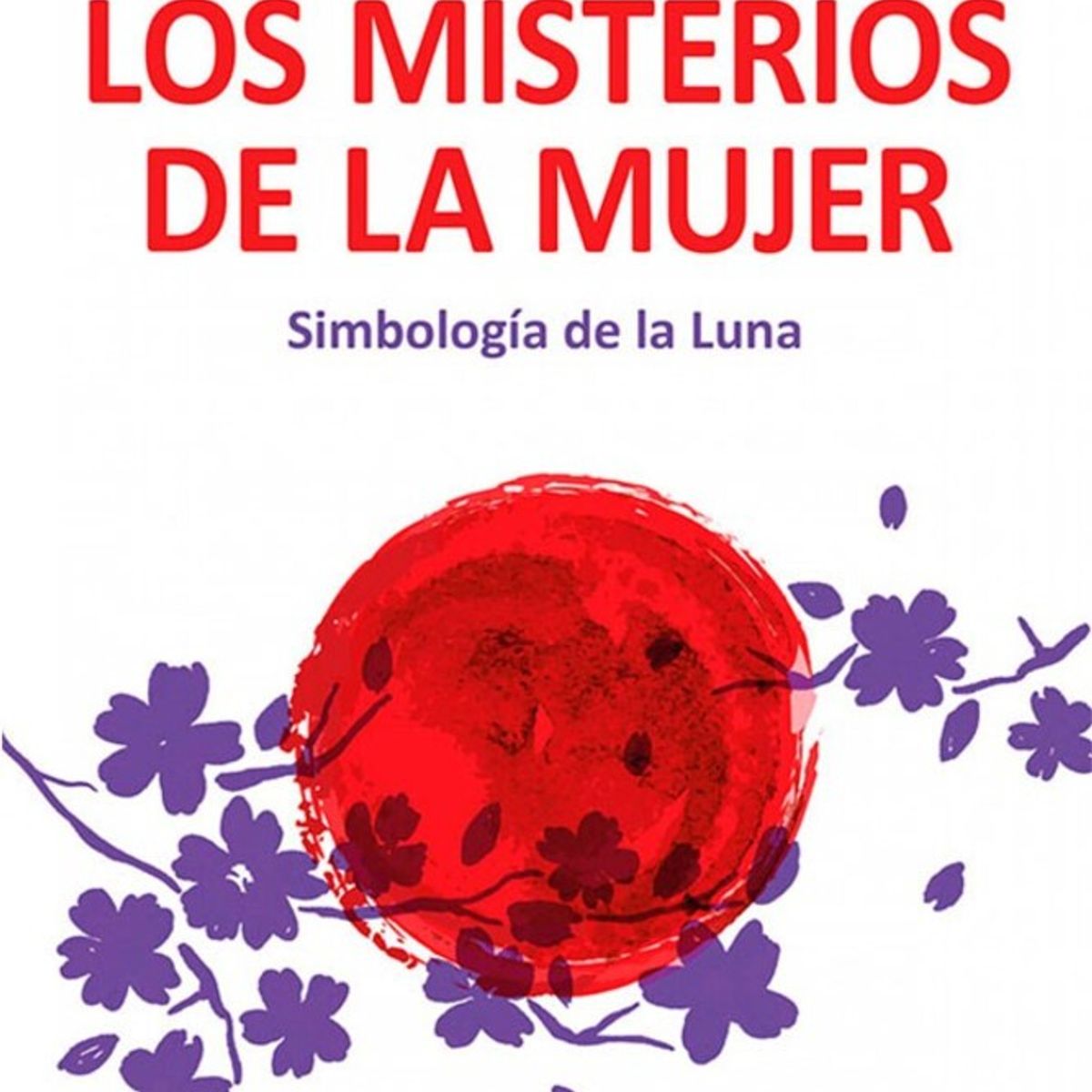 EDICIONES OBELISCO - Los Misterios De La Mujer