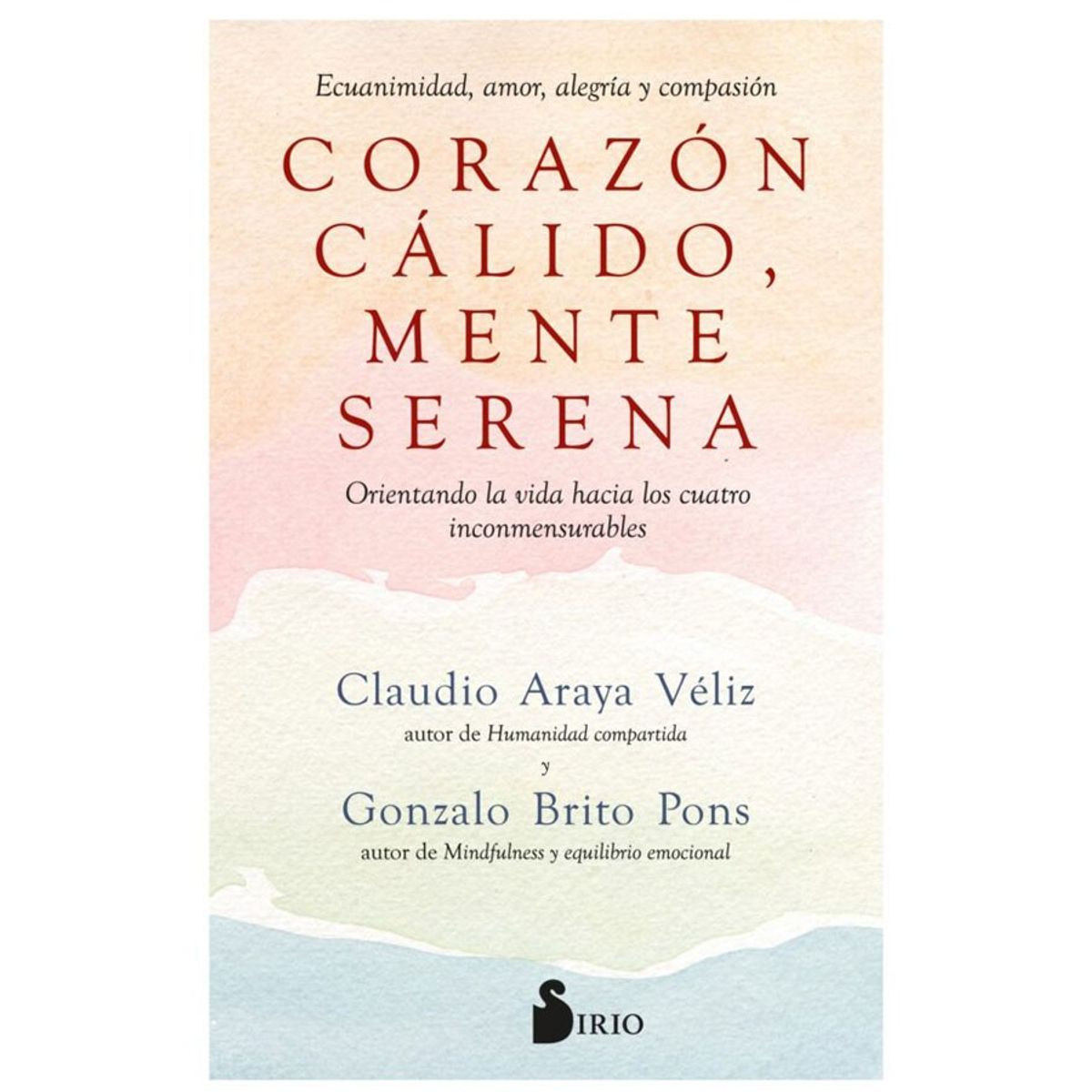 SIRIO EDITORIAL - Corazón Cálido, Mente Serena