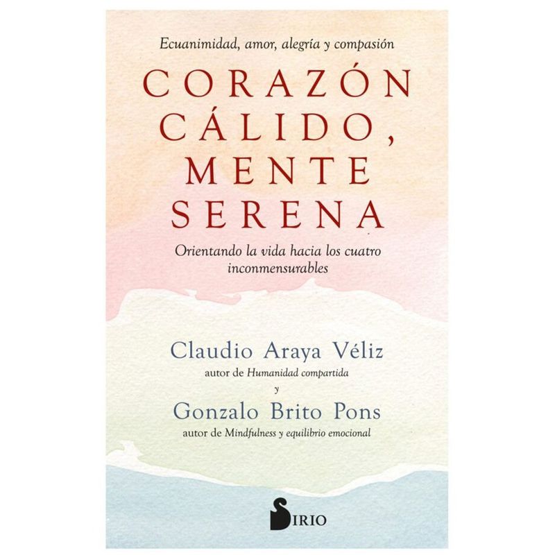 SIRIO EDITORIAL - Libro Corazon Calido, Mente Serena