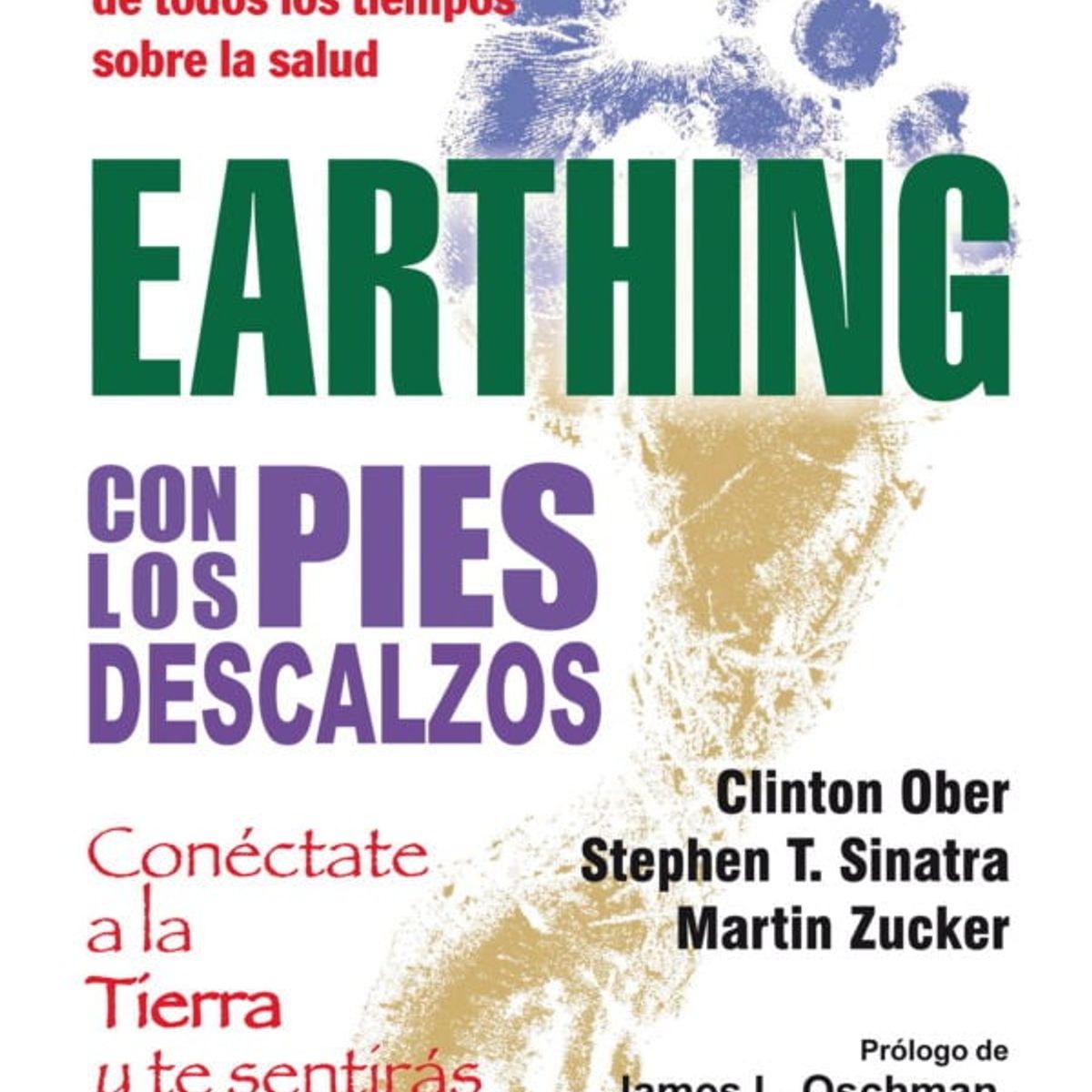 SIRIO EDITORIAL - Earthing - Con Los Pies Descalzos