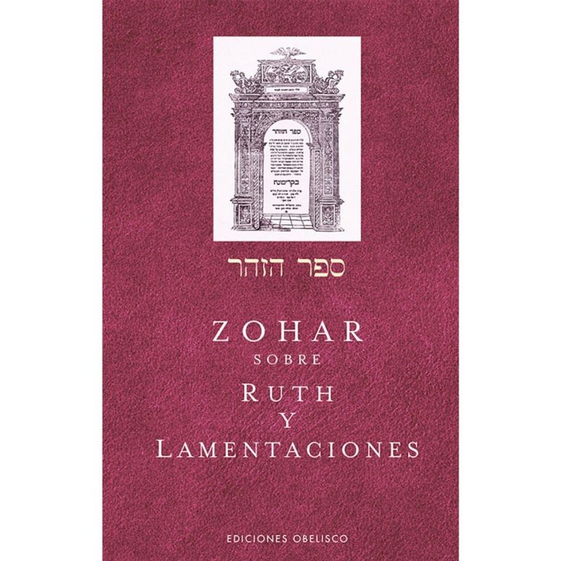 EDICIONES OBELISCO - Libro Zohar Sobre Ruth Y Lamentaciones