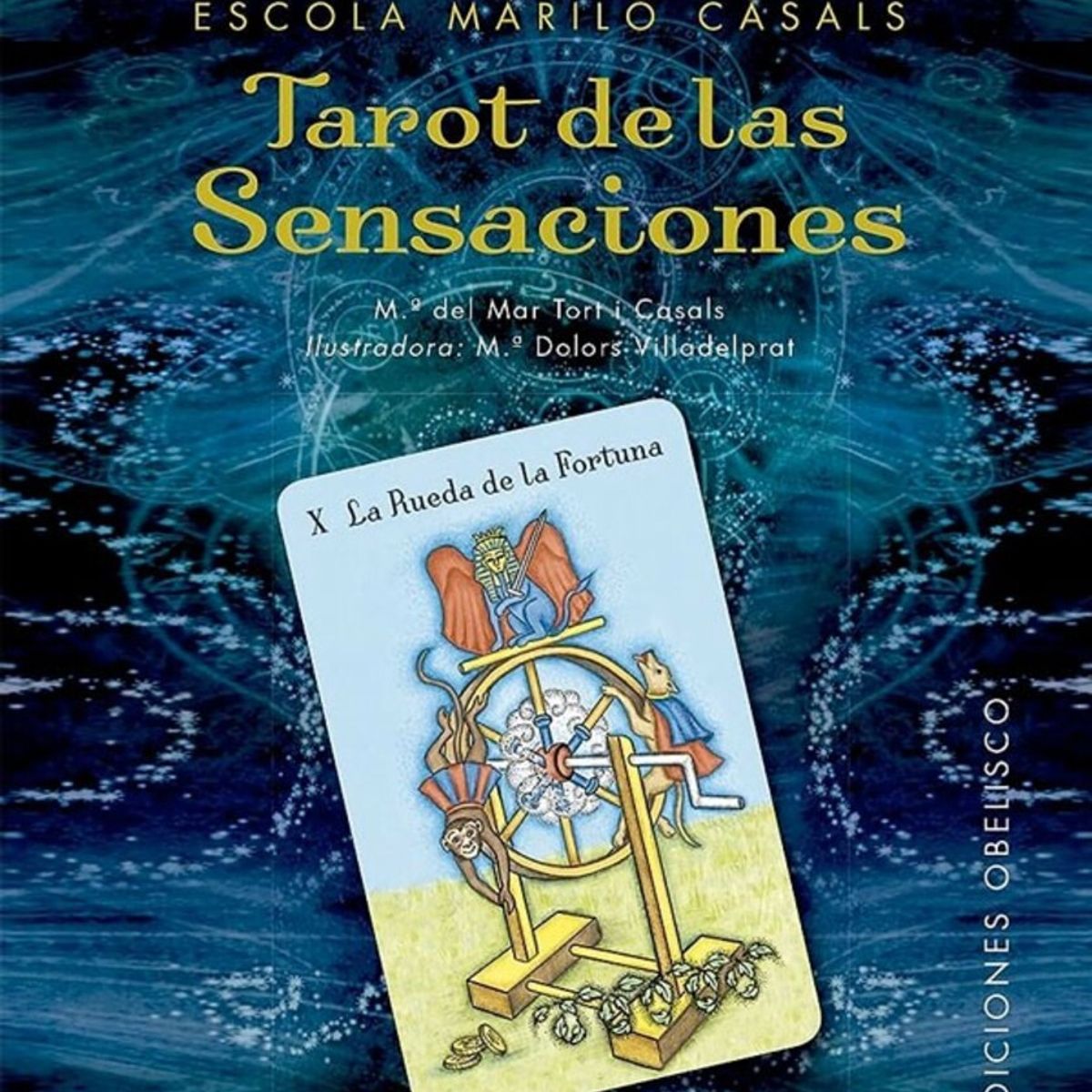 EDICIONES OBELISCO - Tarot De Las Sensaciones (Libro + Cartas)