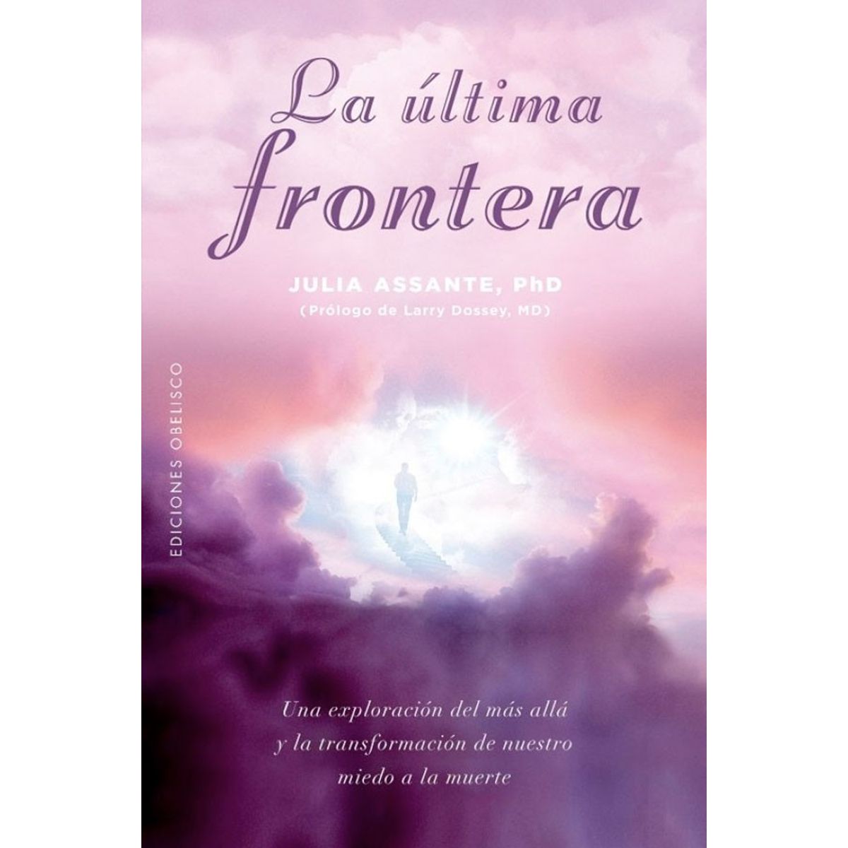 EDICIONES OBELISCO - La Ultima Frontera de Editorial Obelisco