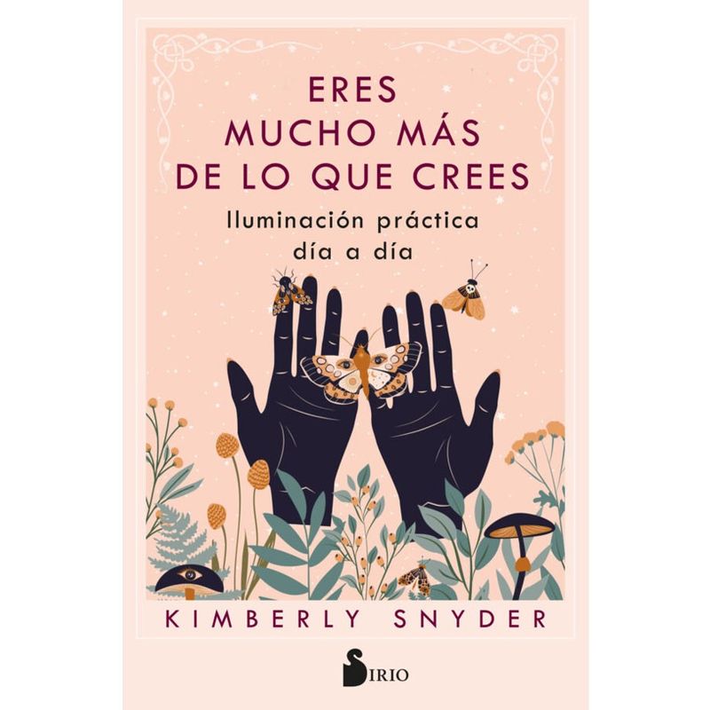 SIRIO EDITORIAL - Libro Eres Mucho Mas De Lo Que Crees