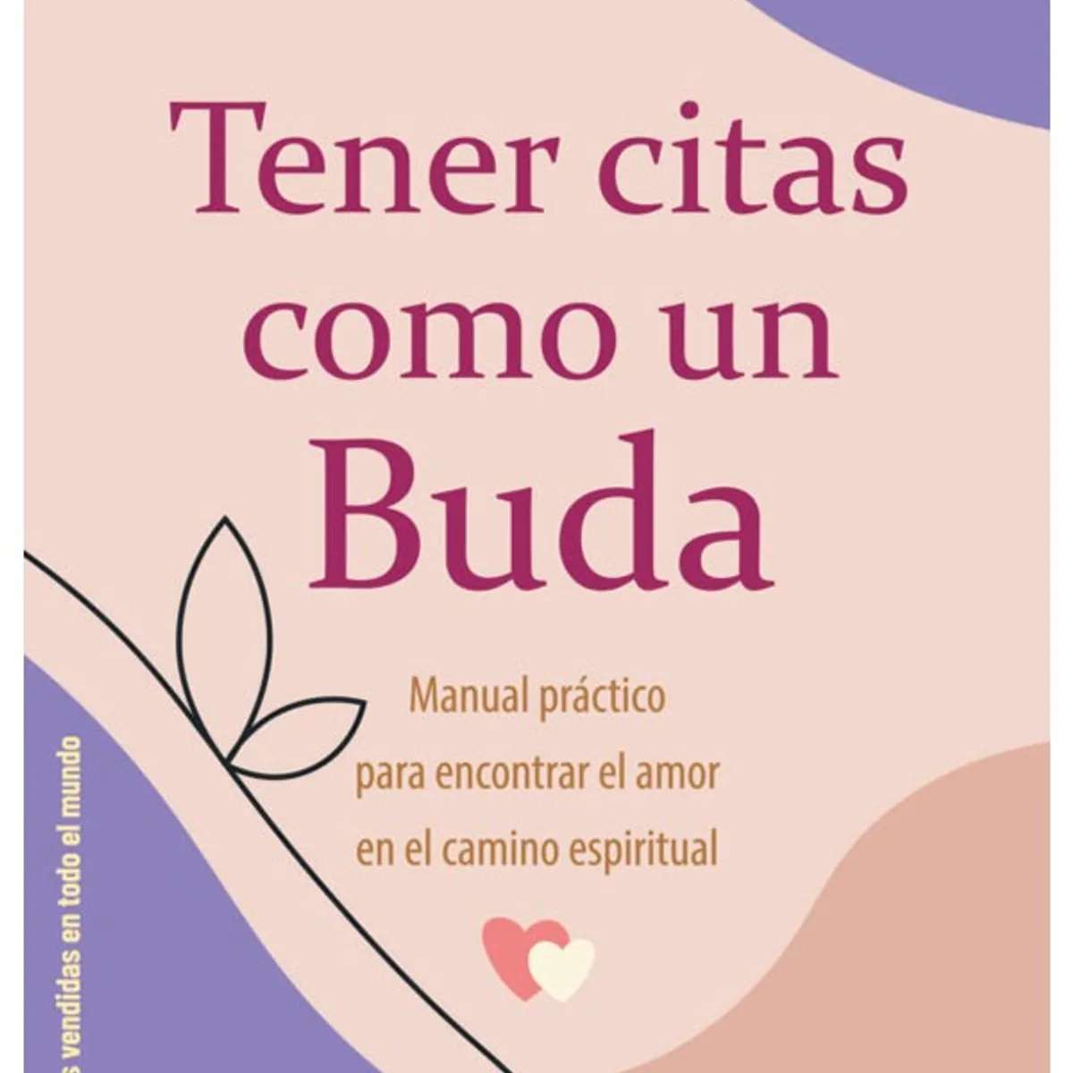 SIRIO EDITORIAL - Tener Citas Como Un Buda