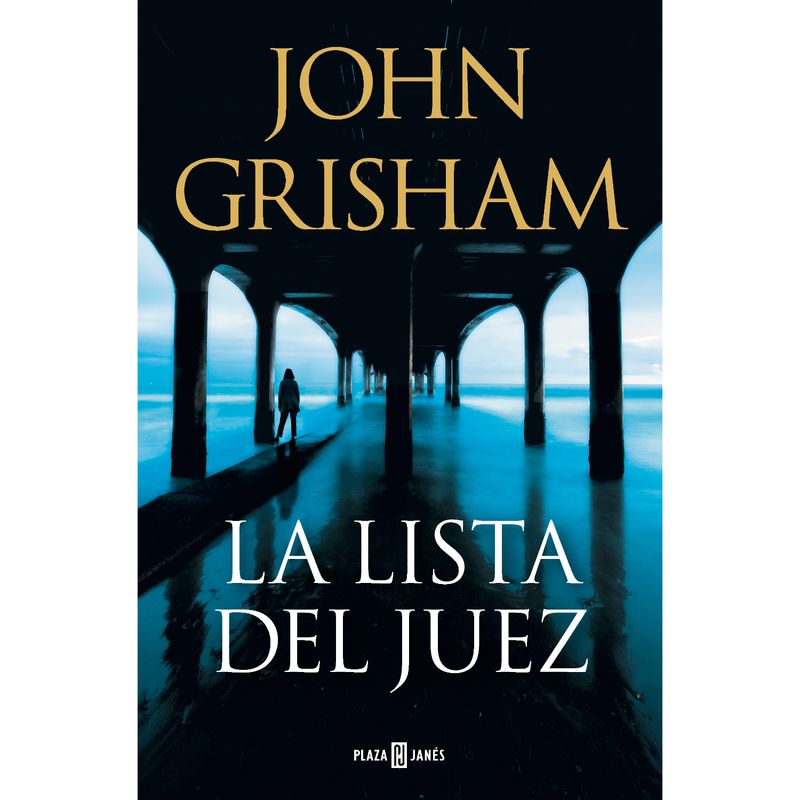 PLAZA & JANES - La Lista Del Juez - Autor(a):  John Grisham