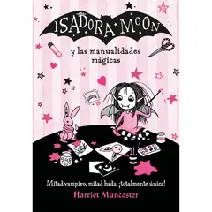 ALFAGUARA - Isadora Moon - Isadora Moon Y Las Manualidades Mágicas