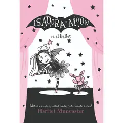 ALFAGUARA - Isadora Moon Va Al Ballet (Isadora Moon 4)