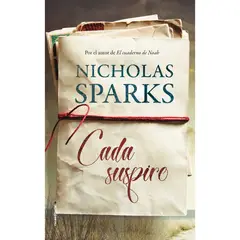 ROCA EDITORIAL - Cada Suspiro - Autor(a):  Nicholas Sparks